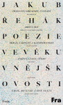 Poezie ve věku vnějškovosti - Eseje, recenze a jiné texty z let 2007-2022 - Jakub Řehák