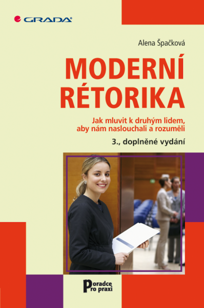 Moderní rétorika - Alena Špačková