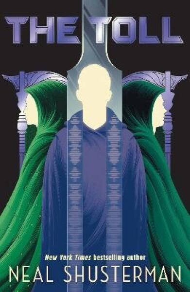 Toll - Neal Shusterman