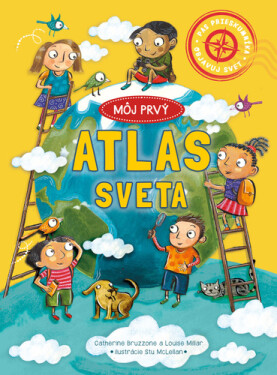 Môj prvý atlas sveta - 2. vydání - Louise Millar