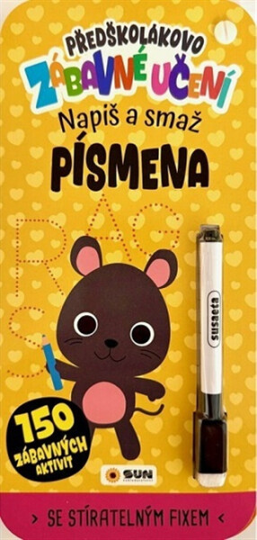 Předškolákovo zábavné učení - PÍSMENA - napiš a smaž