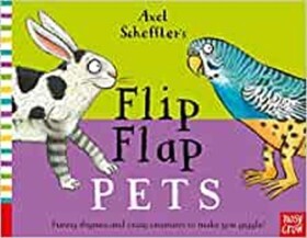 Axel Scheffler S Flip Flap Pet - Axel Scheffler