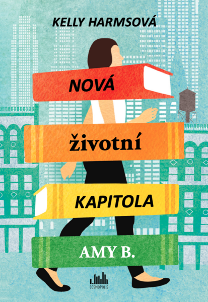 Nová životní kapitola Amy B. - Kelly Harmsová