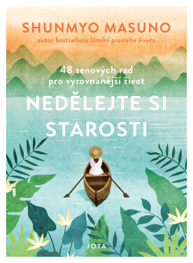 Nedělejte si starosti - Shunmyo Masuno