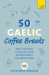 50 Gaelic Coffee Breaks - kolektiv autorů