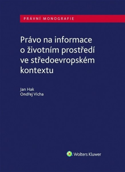 Právo na informace životním prostředí ve středoevropském kontextu