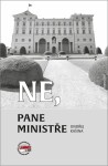 Ne, pane ministře Ondřej Kašina