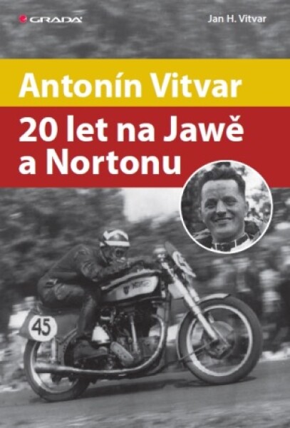 Antonín Vitvar - 20 let na Jawě a Nortonu - Jan Vitvar - e-kniha