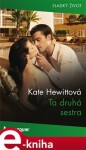 Ta druhá sestra - Kate Hewittová e-kniha