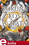 Koruna kostí zlata