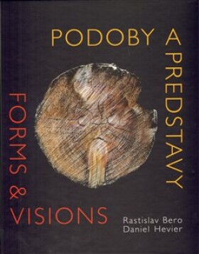 Podoby predstavy Daniel Hevier