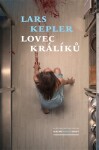 Lovec králíků Lars Kepler