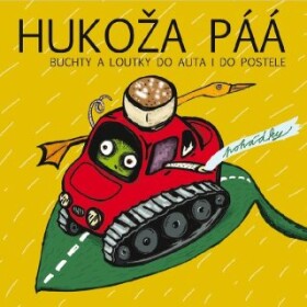 HUKOŽA PAÁ - Buchty a Loutky - audiokniha