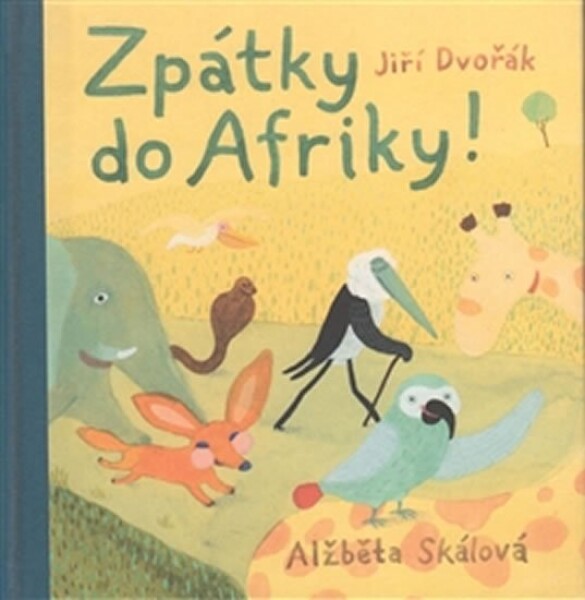 Zpátky do Afriky!