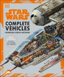 Star Wars Complete Vehicles New Edition - Pablo Hidalgo