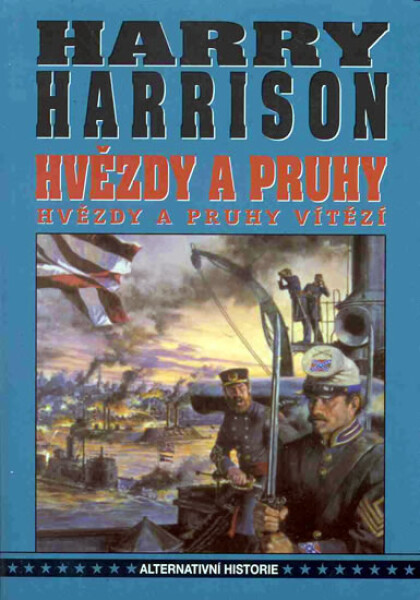 Hvězdy pruhy: Hvězdy pruhy: vítězí Harry Harrison