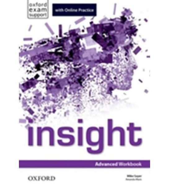 Insight Advanced Workbook with Online Practice - Mike Sayer