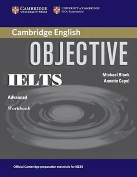 Objective IELTS Advanced Workbook - Annette Capel