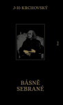 Básně sebrané - rozšířené vydání - J. H. Krchovský