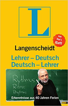 Humorvolle Wört. – Lehrer-Deutsch / Deutsch-Lehrer