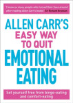 Allen Carr´s Easy Way to Quit Emotional Eating - Allen Carr