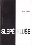 Slepě hluše