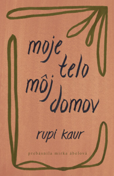 Moje telo, môj domov - Rupi Kaur - e-kniha