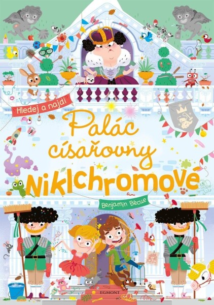 Palác císařovny Niklchromové | Klára Nettlová, Benjamin Bécue