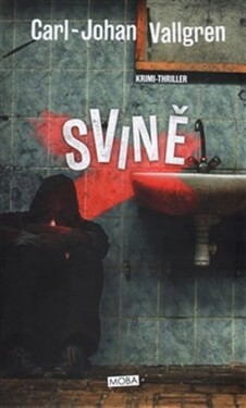 Svině - Carl-Johan Vallgren