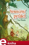 Vesmírní pytláci Petr Tomšů