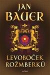 Levoboček Rožmberků - Jan Bauer