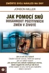 Jak pomoci snů dosáhnout pozitivních změn životě