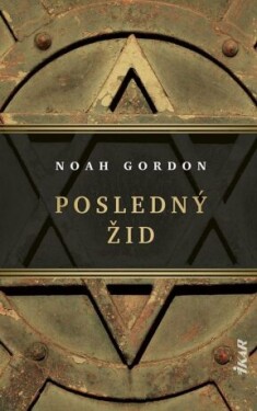 Posledný Žid (slovensky) Noah Gordon