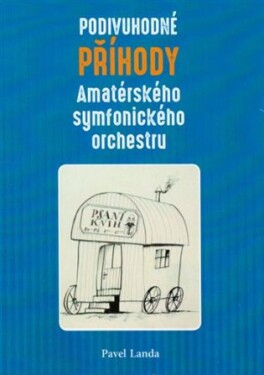Podivuhodné příběhy amatérského symfonického orchestru