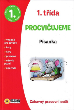 Procvičujeme - 1. třída Písanka Zábavný pracovní sešit