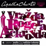 Vražda Rogera Ackroyda - 1CDmp3 (čte Ladislav lakomý) - Agatha Christie