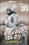 Krvavé slzy posvátné hory