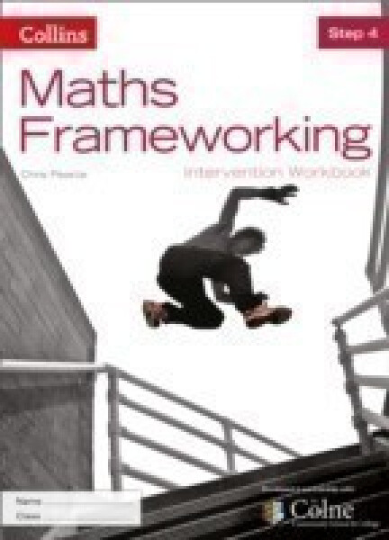 Collins Maths Frameworking - Step 4 Intervention Workbook (3rd Edition) - Pearce Chris
