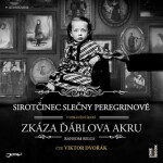 Sirotčinec slečny Peregrinové: Zkáza Ďáblova akru - 2 CDmp3 (Čte Viktor Dvořák) - Ransom Riggs