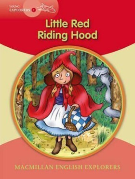 Young Explorers 1: Little Red Riding Hood - Charles Perrault