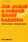 Jak získat ovlivnit téměř každého