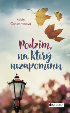 Podzim, na který nezapomenu - Robin Constantinová - e-kniha