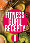 Fitness guru recepty II. - Miroslav Kelij