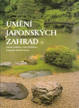 Umění japonských zahrad - kolektiv autorů