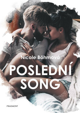 Poslední song - Nicole Böhmová