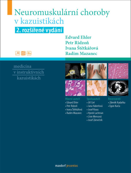 Neuromuskulární choroby v kazuistikách - Ivana Štětkářová