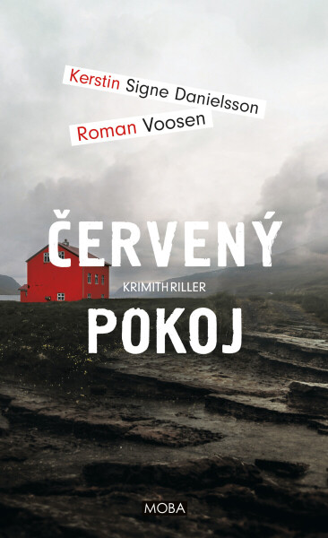 Červený pokoj - Kerstin Signe Danielsson, Roman Voosen