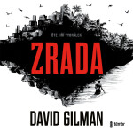 Zrada - David Gilman - audiokniha