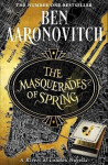 Masquerades of Spring - Ben Aaronovitch