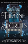 Throne of Secrets - Kerri Maniscalco